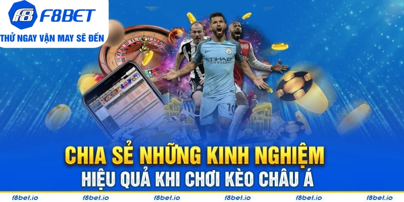 Kèo Châu Á Và Những Điều Cần Biết Để Chơi Đặt Cược Hiệu Quả - PLAYVANTA96.WORK