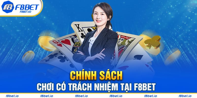 Chơi Có Trách Nhiệm Tại F8BET Và Những Điều Cần Biết - PLAYVANTA96.WORK