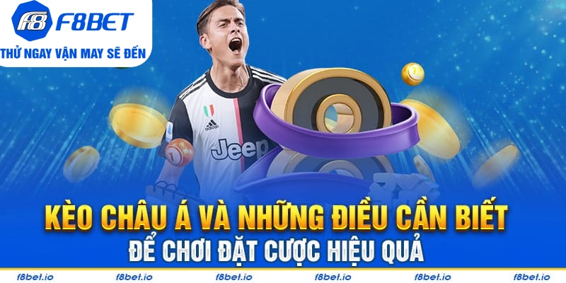 Kèo Châu Á Và Những Điều Cần Biết Để Chơi Đặt Cược Hiệu Quả - PLAYVANTA96.WORK