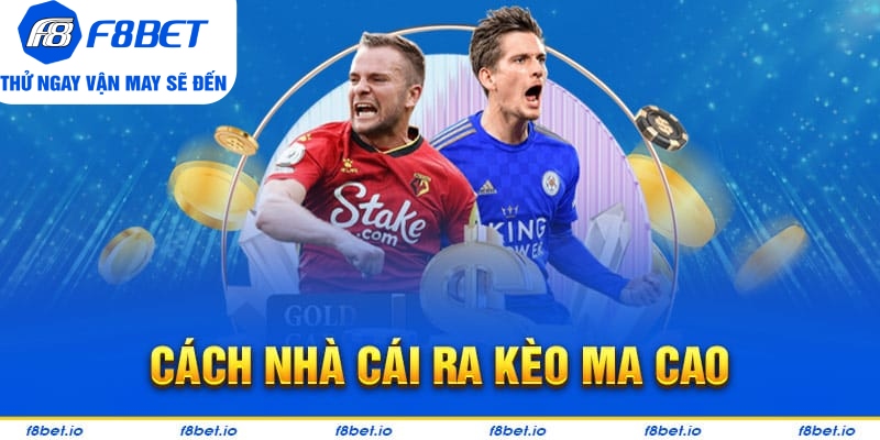 Kèo Ma Cao: Cách Ra Kèo Và Lưu Ý Cần Biết Khi Chơi Kèo - PLAYVANTA96.WORK