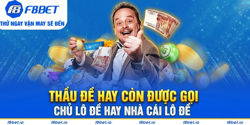 Thầu Đề Là Gì & Kinh Nghiệm Trở Thành Thầu Đề Cần Phải Biết - PLAYVANTA96.WORK