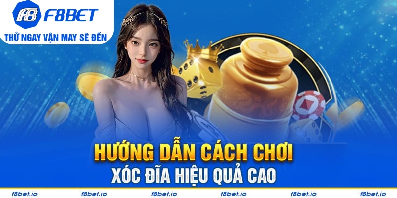 Xóc Đĩa F8BET Là Gì? Hướng Dẫn Chi Tiết Cách Chơi Hiệu Quả  - PLAYVANTA96.WORK
