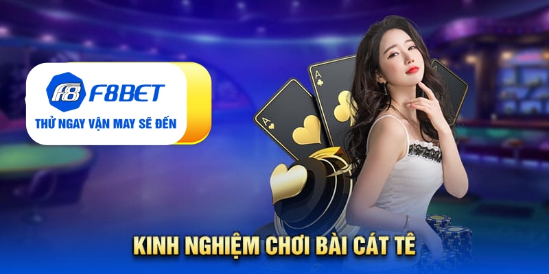 Tất Tần Tật Về Game Bài Cát Tê: Luật Chơi, Kinh Nghiệm - PLAYVANTA96.WORK