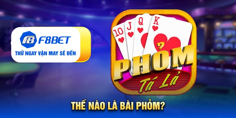 Bài Phỏm Là Gì? Cách Chơi Và Kinh Nghiệm Chiến Thắng - PLAYVANTA96.WORK