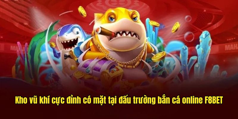 Hướng Dẫn Cách Chơi Bắn Cá Đơn Giản Và Hiệu Quả Tại F8BET  - PLAYVANTA96.WORK