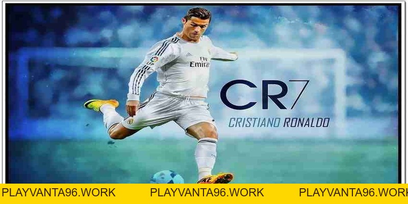 Cristiano Ronaldo - Huyền Thoại Sống Của Sân Cỏ Hiện Đại - PLAYVANTA96.WORK