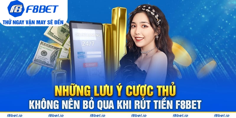 Tất tần tật từ A đến Z cách rút tiền F8bet vô cùng linh hoạt - PLAYVANTA96.WORK